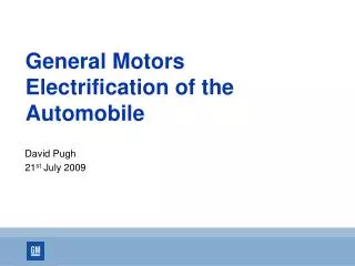 General Motors Electrification of the Automobile