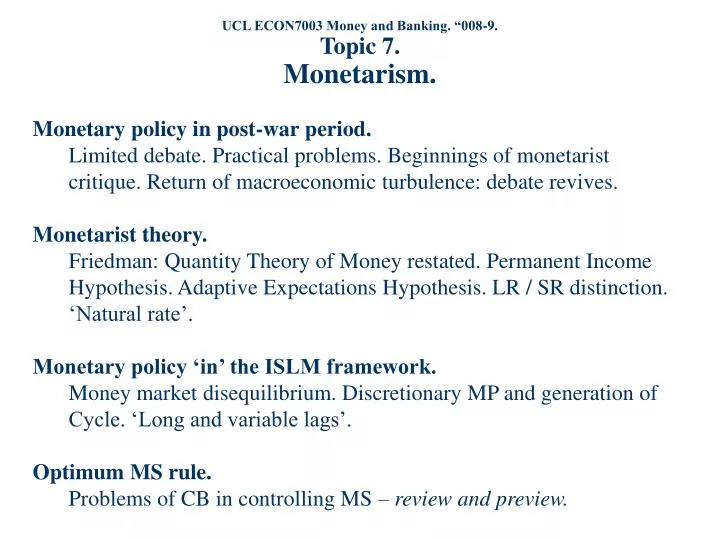 ucl econ7003 money and banking 008 9 topic 7 monetarism