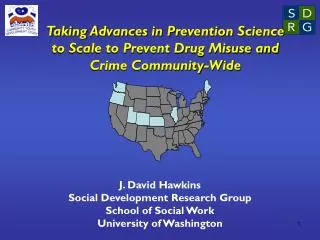 Taking Advances in Prevention Science to Scale to Prevent Drug Misuse and Crime Community-Wide