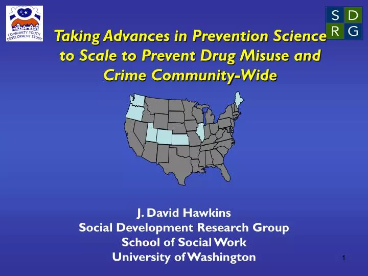 taking advances in prevention science to scale to prevent drug misuse and crime community wide
