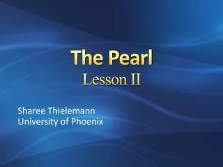 The Pearl Lesson II