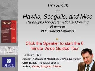 Tim Smith on Hawks, Seagulls, and Mice Paradigms for Systematically Growing Revenue in Business Markets