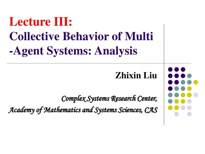 lecture iii collective behavior of multi agent systems analysis