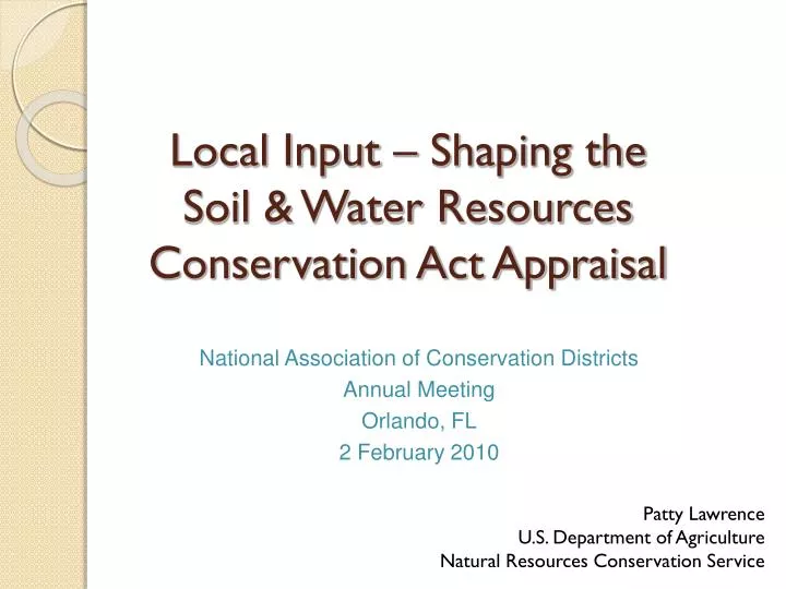 local input shaping the soil water resources conservation act appraisal