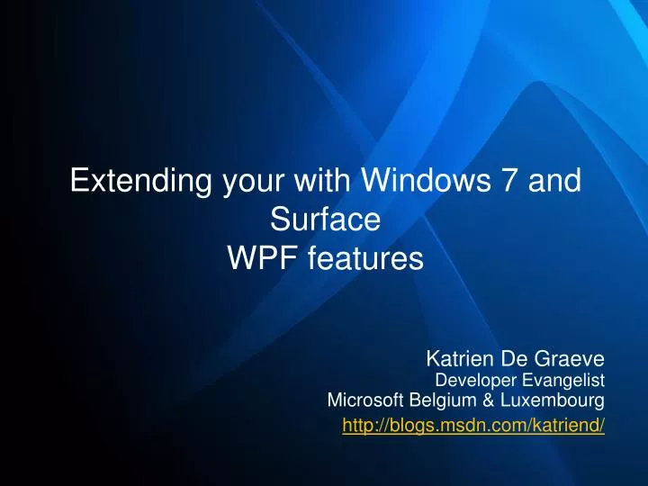 extending your with windows 7 and surface wpf features