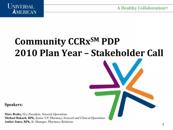 community ccrx sm pdp 2010 plan year stakeholder call