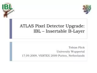 ATLAS Pixel Detector Upgrade: IBL – Insertable B-Layer