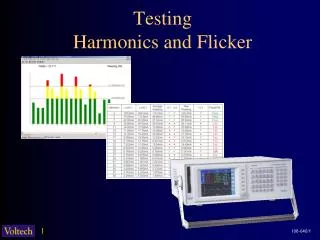 Testing Harmonics and Flicker