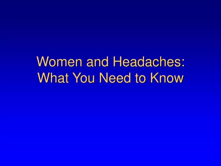women and headaches what you need to know