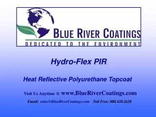 Hydro-Flex PIR Heat Reflective Polyurethane Topcoat