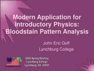 Modern Application for Introductory Physics: Bloodstain Pattern Analysis