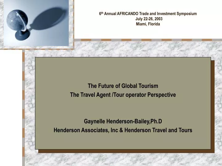 6 th annual africando trade and investment symposium july 22 26 2003 miami florida