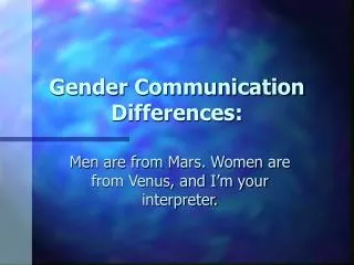 Gender Communication Differences: