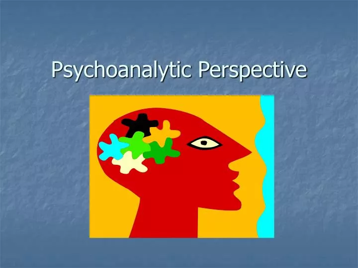 psychoanalytic perspective