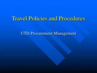 Travel Policies and Procedures