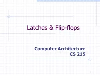 Latches &amp; Flip-flops