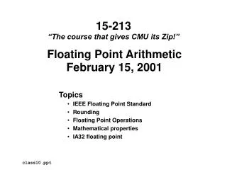 Floating Point Arithmetic February 15, 2001