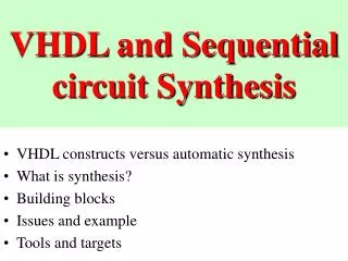 VHDL and Sequential circuit Synthesis