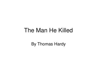 The Man He Killed