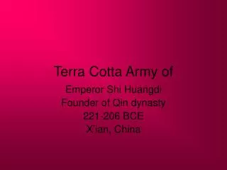 Terra Cotta Army of
