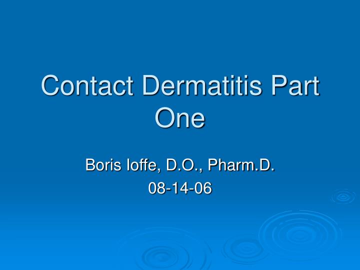 contact dermatitis part one