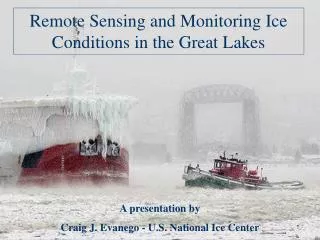 A presentation by Craig J. Evanego - U.S. National Ice Center