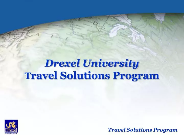 drexel university t ravel solutions program