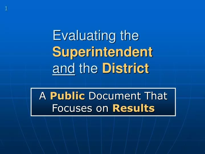 evaluating the superintendent and the district