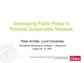 Developing Public Policy to Promote Sustainable Telework