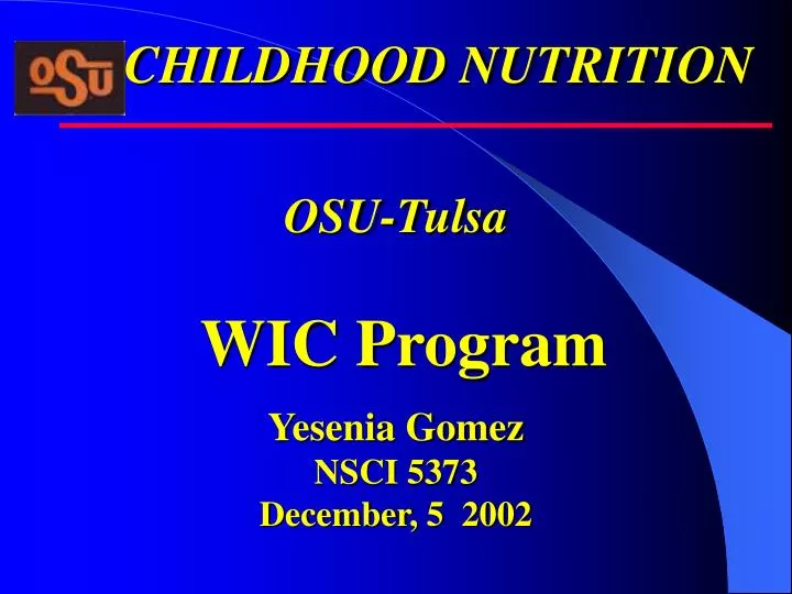 osu tulsa wic program yesenia gomez nsci 5373 december 5 2002