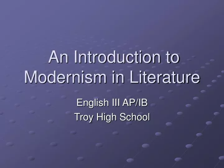 an introduction to modernism in literature