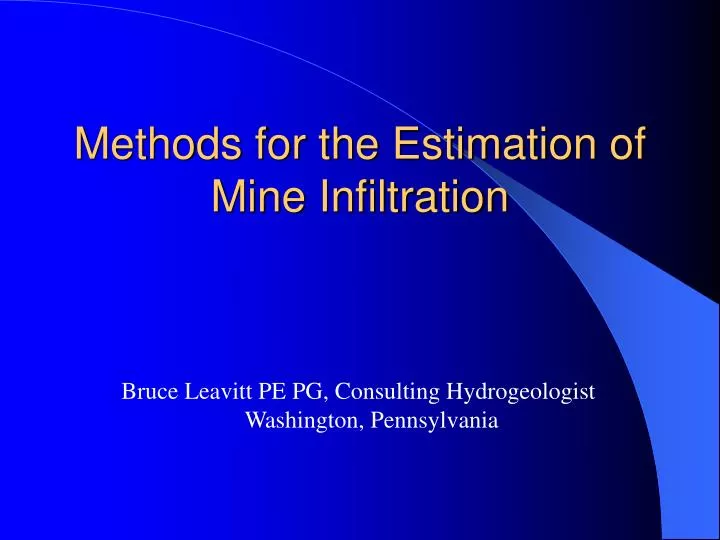 methods for the estimation of mine infiltration