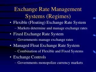 Exchange Rate Management Systems (Regimes)