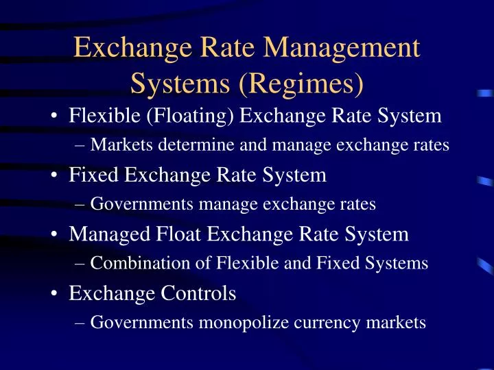 exchange rate management systems regimes