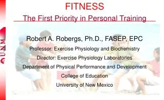 FITNESS The First Priority in Personal Training