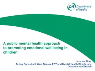 A public mental health approach to promoting emotional well being in children
