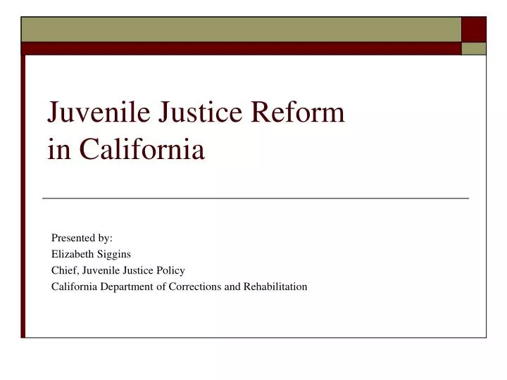 juvenile justice reform in california