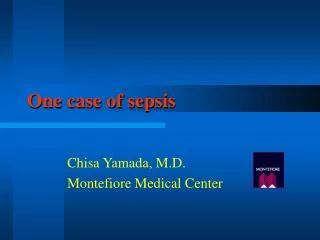 One case of sepsis