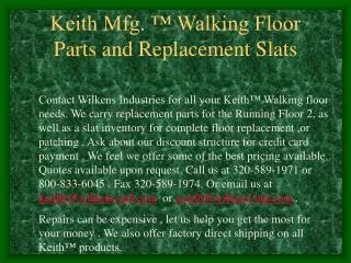 Keith Mfg. ™ Walking Floor Parts and Replacement Slats