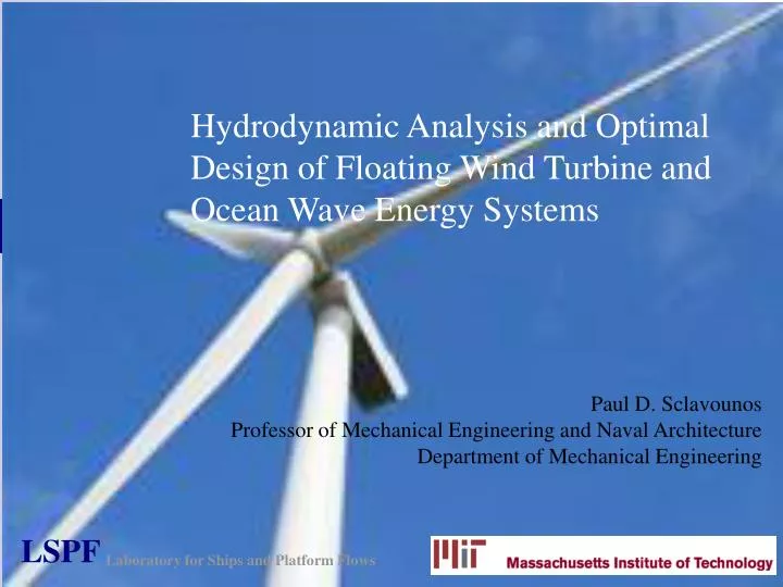 hydrodynamic analysis and optimal design of floating wind turbine and ocean wave energy systems