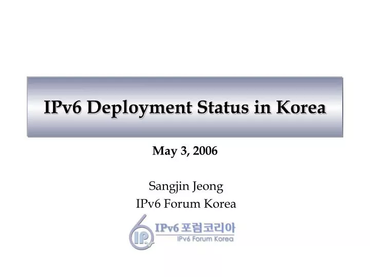 ipv6 deployment status in korea