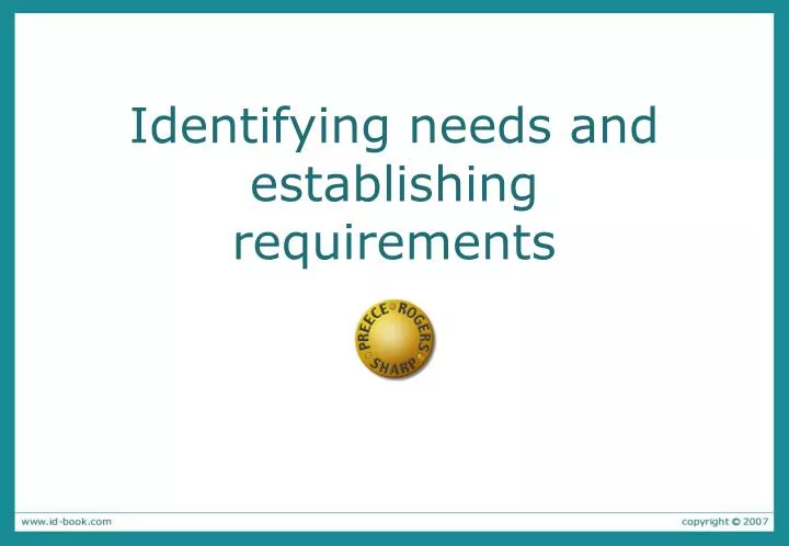 identifying needs and establishing requirements