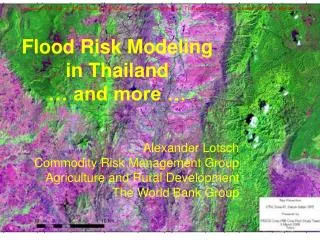 Flood Risk Modeling in Thailand … and more …
