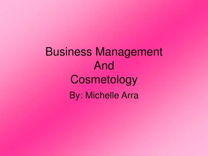 business management and cosmetology