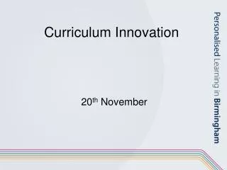 Curriculum Innovation