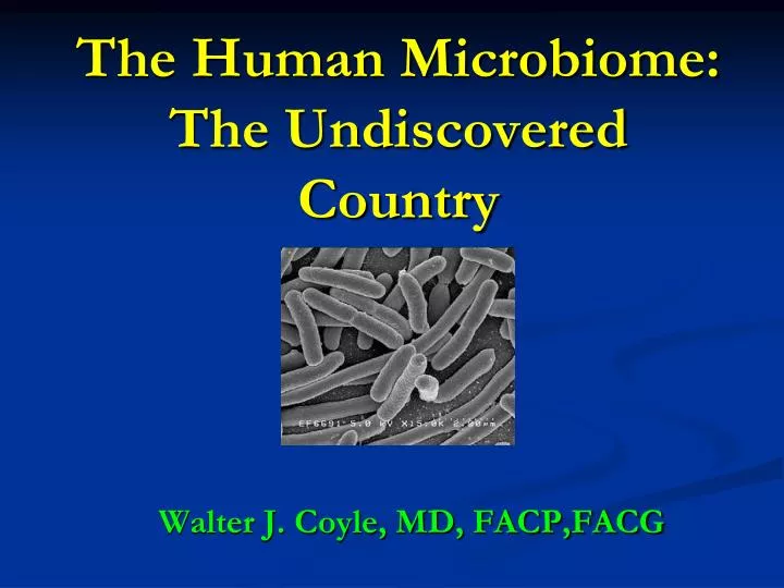 the human microbiome the undiscovered country