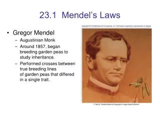23.1 Mendel’s Laws