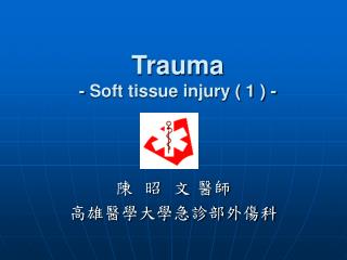trauma soft tissue injury 1