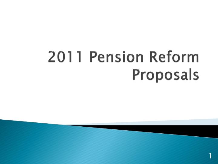 2011 pension reform proposals