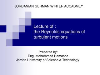 Lecture of : the Reynolds equations of turbulent motions